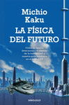 LA FSICA DEL FUTURO -DEBOLSILLO