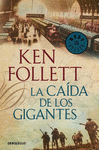 LA CADA DE  LOS GIGANTES -BEST SELLER