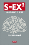 S=EX2. LA CIENCIA DEL SEXO