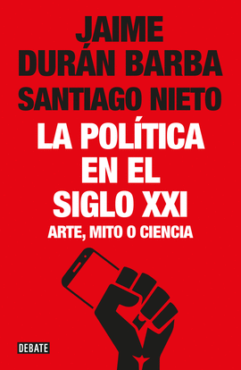 LA POLTICA EN EL SIGLO XXI