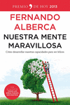 NUESTRA MENTE MARAVILLOSA. PREMIO TEMAS DE HOY 2013