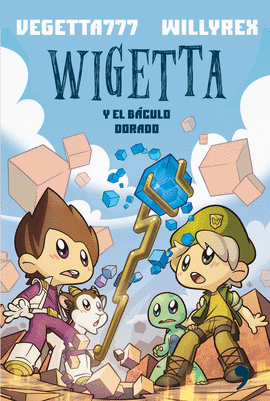 WIGETTA Y EL BCULO DORADO