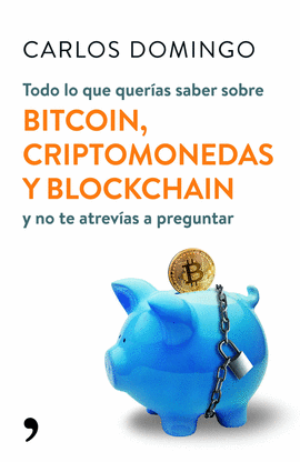 TODO LO QUE QUERAS SABER SOBRE BITCOIN, CRIPTOMONEDAS Y BLOCKCHAIN