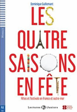 LE QUATRE SAISONS EN FTE +CD: NIVEAU A2