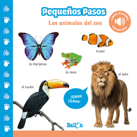 LOS ANIMALES DEL ZOO -  PEQUEOS PASOS - LIBRO SONORO