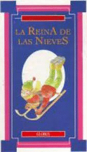 REINA DE LAS NIEVES (CUENTOS DE SIEMPRE)