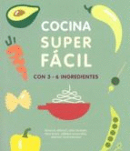 COCINA SUPER FACI. 3-6 INGREDIENTES
