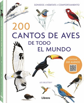 200 CANTOS DE AVES DE TODO EL MUNDO