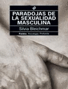PARADOJAS DE LA SEXUALIDAD MASCULINA
