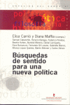 BUSQUEDAS DE SENTIDO PARA UNA NUEVA POLITICA