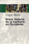 BREVE HISTORIA DE LA BARBARIE EN OCCIDENTE