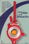 DEL EDIPO A LA SEXUALIDAD