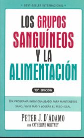 LOS GRUPOS SANGUINEOS Y LA ALIMENTACION