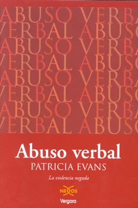 ABUSO VERBAL. LA VIOLENCIA NEGADA