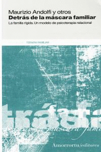 DETRAS DE LA MASCARA FAMILIAR