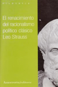 EL RENACIMIENTO DEL RACIONALISMO POLITICO CLASICO