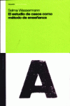 EL ESTUDIO DE CASOS COMO METODO DE ENSE�ANZA