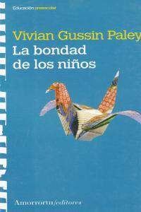 BONDAD DE LOS NI�OS,LA