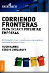 CORRIENDO FRONTERAS PARA CREAR Y POTENCIAR EMPRESAS