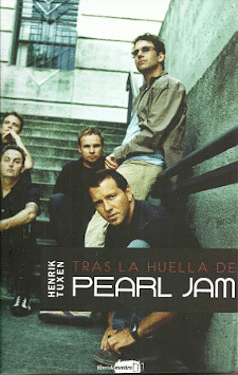 TRAS LA HUELLA DE PEARL JAM