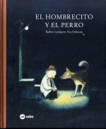 HOMBRECITO Y EL PERRO, EL