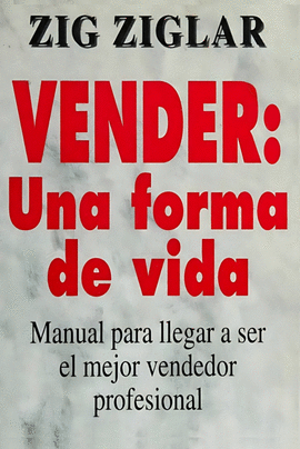VENDER: UNA FORMA DE VIDA