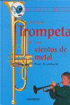 APRENDE TROMPETA Y LOS VIENTOS DE METAL