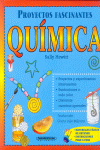 QUIMICA -PROYECTOS FASCINANTES