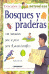 BOSQUES Y PRADERAS. DESCUBRE LA NATURALEZA