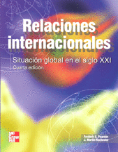 RELACIONES INTERNACIONALES.SITUACION GLOBAL SXXI 4 EDIC