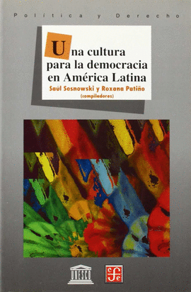 UNA CULTURA PARA LA DEMOCRACIA EN AMERICA LATINA