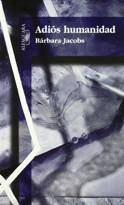 ADIOS HUMANIDAD