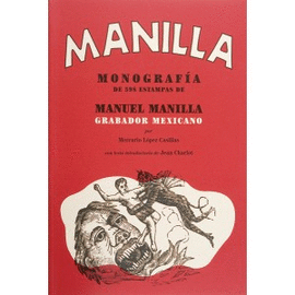 MANUEL MANILLA.MONOGRAFIA DE 598 ESTAMPAS