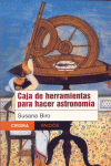 CAJA DE HERRAMIENTAS PARA HACER ASTRONOMIA