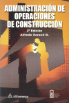 ADMINISTRACION OPERACIONES DE CONSTRUCCION