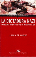 DICTADURA NAZI, PROBLEMAS Y PERSPECTIVAS