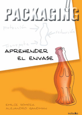 PACKAGING. APREHENDER EL ENVASE.