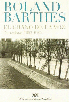EL GRANO DE LA VOZ. ENTREVISTAS 1962-1980