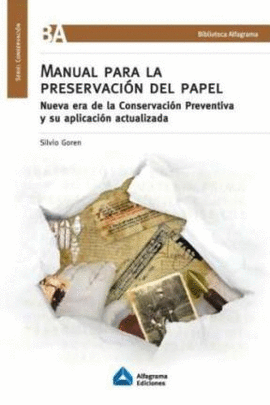 MANUAL DE LA PRESERVACION DEL PAPEL NUEVA ERA DE LA CONSERVACION