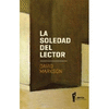 SOLEDAD DEL LECTOR LA