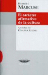 EL CARACTER AFIRMATIVO DE LA CULTURA