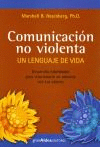 COMUNICACION NO VIOLENTA. UN LENGUAJE DE VIDA