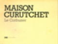 MAISON CURUTCHET