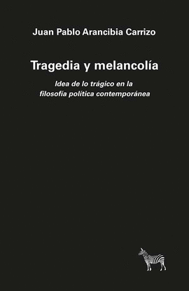 TRAGEDIA Y MELANCOLA