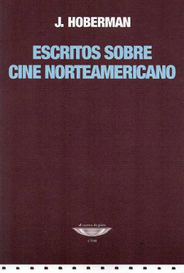 ESCRITOS SOBRE CINE NORTEAMERICANO