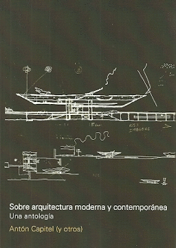 SOBRE ARQUITECTURA MODERNA Y CONTEMPORNEA