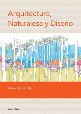 ARQUITECTURA NATURALEZA Y DISE�O