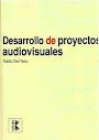 DESARROLLO DE PROYECTOS AUDIOVISUALES