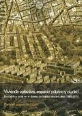 VIVIENDA COLECTIVA ESPACIO PUBLICO Y CIUDAD