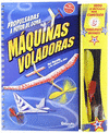MAQUINAS VOLADORAS -PROPULSADAS A MOTOR DE GOMA